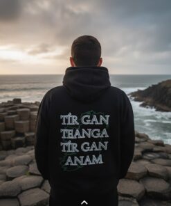 Tír gan Teanga -  Hoodie